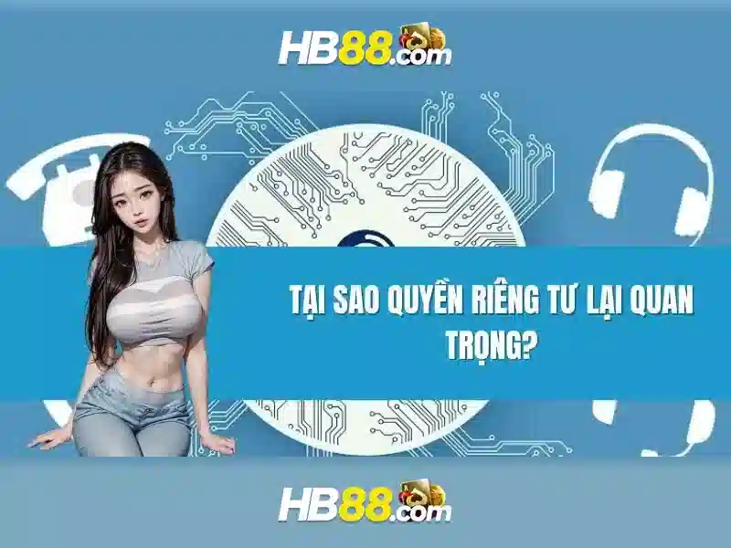 Chính Sách Bảo Mật HB88