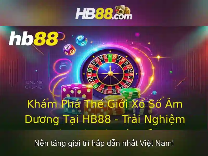 HB88 – Nhà Cái Uy Tín Cung Cấp Trải Nghiệm Slot Đỉnh Cao 2026