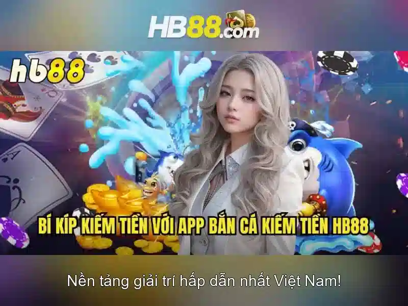 HB88 – Trải Nghiệm Slot Đỉnh Cao | Tải App HB88 Miễn Phí | Casino & Nổ Hũ 2026