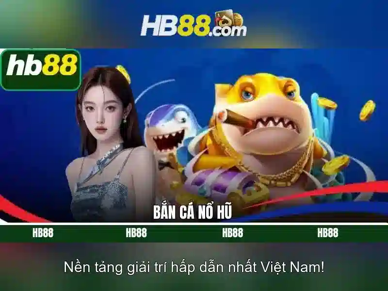 Tải App HB88 - Trải Nghiệm Cá Cược Mọi Lúc Mọi Nơi